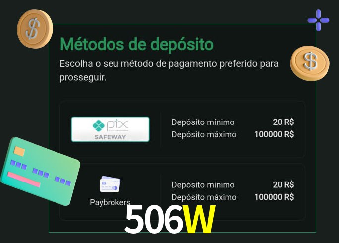 O cassino 506W oferece uma grande variedade de métodos de pagamento